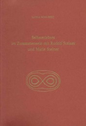 Selbsterlebtes im Zusammensein mit Rudolf Steiner und Marie Steiner