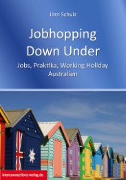 Jobhopping Down Under - Jobs, Praktika, Working Holiday - Australien