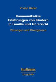 Kommunikative Erfahrungen von Kindern in Familie und Unterricht - Cover