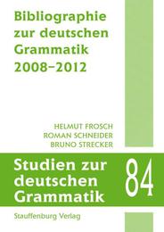 Bibliographie zur deutschen Grammatik 2008-2012