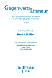 Gegenwartsliteratur. Ein Germanistisches Jahrbuch/A German Studies Yearbook 10/2011