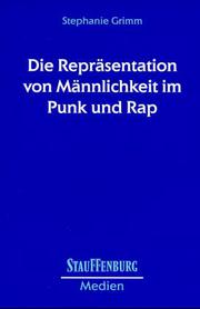 Die Repräsentation von Männlichkeit im Punk und Rap