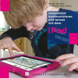 Unterstützt kommunizieren und lernen mit dem iPad