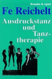 Ausdruckstanz und Tanztherapie - Cover