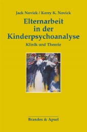 Elternarbeit in der Kinderpsychoanalyse - Cover