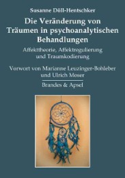 Die Veränderung von Träumen in psychoanalytischen Behandlungen - Cover