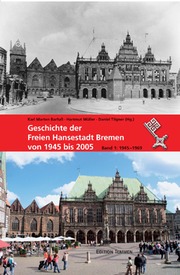 Geschichte der Freien Hansestadt Bremen von 1945 bis 2005