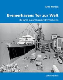 Bremerhavens Tor zur Welt