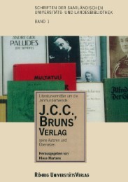 Literaturvermittler um die Jahrhundertwende: Der J. C. C. Bruns' Verlag, seine A