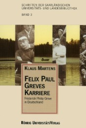 Felix Paul Greves Karriere: Frederick Philip Grove in Deutschland - Cover