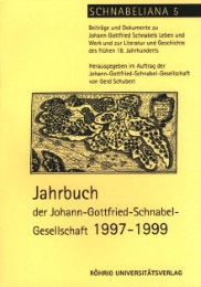 Jahrbuch der Johann-Gottfried-Schnabel-Gesellschaft 1997-1999