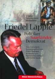 Friedel Läpple.Politiker, Saarländer, Demokrat