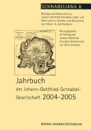 Jahrbuch der Johann-Gottfried-Schnabel-Gesellschaft 2004-2005