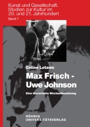 Max Frisch - Uwe Johnson