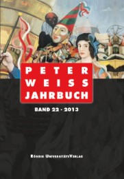 Peter Weiss Jahrbuch 22 (2013)