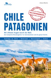 Chile und Patagonie