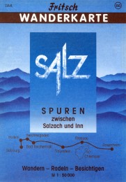 Salz-spuren zwischen Salzach und Inn
