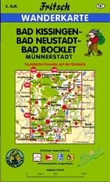Bad Kissingen/Bad Neustadt/Bad Bocklet/Münnerstadt