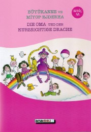 Die Oma und der kurzsichtige Drache/Büyükanne ve Miyop Ejderha