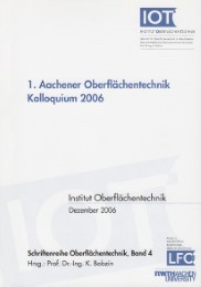1.Aachener Oberflächentechnik Kolloquium 2006