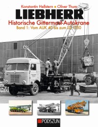 Liebherr Historische Gittermast-Autokrane 1 - Cover