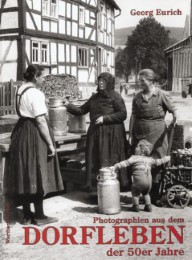 Photographien aus dem Dorfleben in den 50er Jahre - Cover