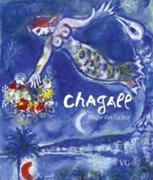 Chagall - Magie des Lichts/Magic of Light