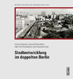 Stadtentwicklung im doppelten Berlin