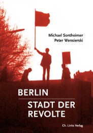 Berlin - Stadt der Revolte