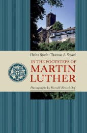 In the Footsteps of Martin Luther