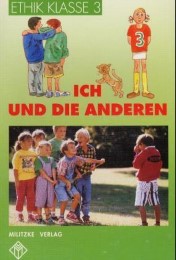Ethik Grundschule, Ich und die Anderen - Landesausgabe Sachsen-Anhalt, Thüringen, Rheinland-Pfalz