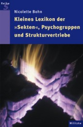 Kleines Lexikon der 'Sekten', Psychogruppen und Strukturvertriebe - Cover