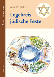 Legekreis jüdische Feste Klassen 3-6 - Cover