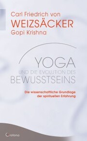 Yoga und die Evolution des Bewusstseins: Die wissenschaftliche Grundlage der spirituellen Erfahrung - Cover