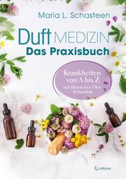 Duftmedizin - Das Praxisbuch - Cover