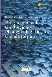 Fotografien in der Großregion / Photographie dans la Grande Région