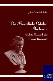 Die 'Unsterbliche Geliebte' Beethovens - Cover