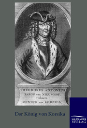 Der König von Korsika und der Freiheitskampf der Korsen