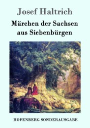 Märchen der Sachsen aus Siebenbürgen