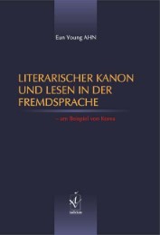 Literarischer Kanon und Lesen in der Fremdsprache