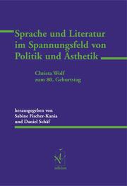 Sprache und Literatur im Spannungsfeld von Politik und Ästhetik - Cover