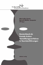 Deutschland als fremde Kultur: Vermittlungsverfahren in Touristenführungen - Cover