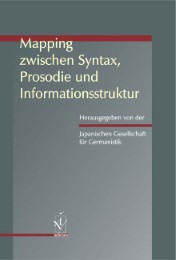 Mapping zwischen Syntax, Prosodie und Informationsstruktur
