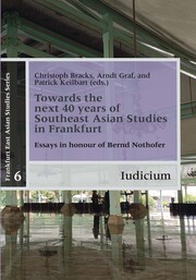 Towards the next 40 years of Southeast Asian Studies in Frankfurt