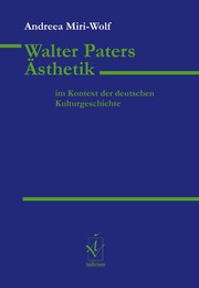 Walter Paters Ästhetik im Kontext der deutschen Kulturgeschichte - Cover