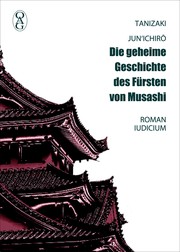 Die geheime Geschichte des Fürsten von Musashi - Cover
