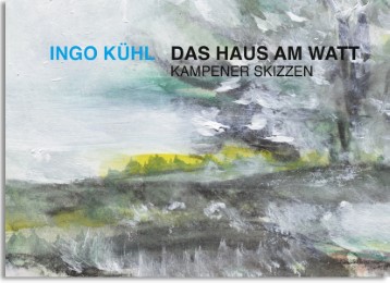 Ingo Kühl- Das Haus am Watt