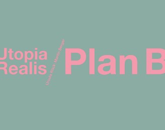 Plan B - Utopia Realis
