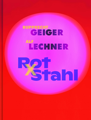 Rupprecht Geiger und Alf Lechner