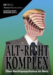 Der Alt-Right-Komplex - Über Rechtspopulismus im Netz - Cover